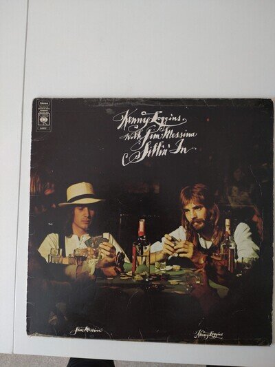 Kenny Loggins With Jim Messina - Sittin' In - 1972 CBS : A1/B1 (VG+/VG+)