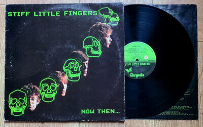 Stiff Little Fingers - Now Then...LP. UK A3/B5. 1982. Chrysalis. Inner. VG+/G/F
