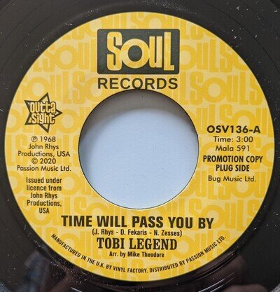 Tobi Legend / John Rhys, Dino Fekaris, Nick Zesses - Time Will Pass You By (7",