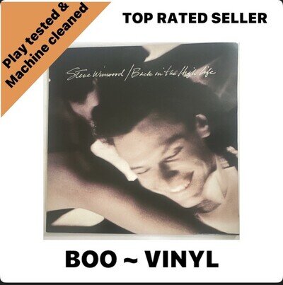 Steve Winwood ~ Back in the High Life ~ Vinyl LP + Inner ILPS9844 EX / EX Con