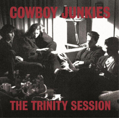 Cowboy Junkies The Trinity Session (Vinyl) 12" Album