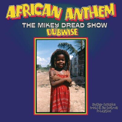 Mikey Dread African Anthem (The Mikey Dread Show Dubwise) Blue Coloured Vinyl LP