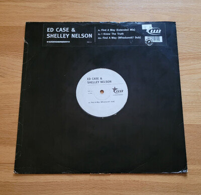 Ed Case Feat Shelley Nelson - Find A Way 12" Vinyl Record UK Garage