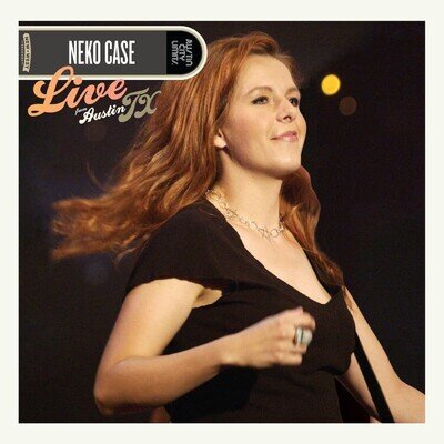 Neko Case Live from Austin, TX (Vinyl) 12" Album Coloured Vinyl