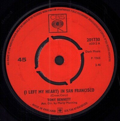 Tony Bennett I Left My Heart In San Francisco 7" vinyl UK Cbs 1965 4 prong label