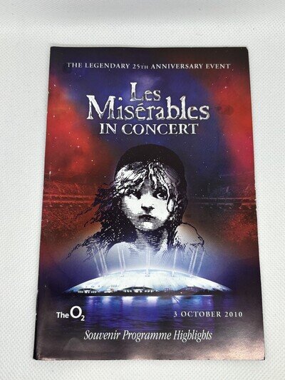 Les Miserables In Concert 03.10.2010 Programme 25th Anniversary Event London 02