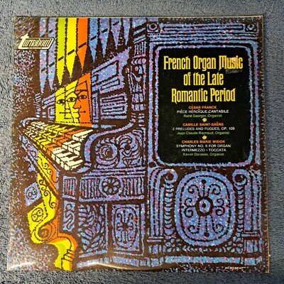 César Franck Camille Saint-Saëns French Organ Music Of The Late Romantic Period