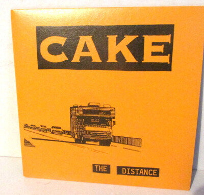 Cake "The Distance" 7" P/S Vinyl - Capricorn Records - 574 470-7