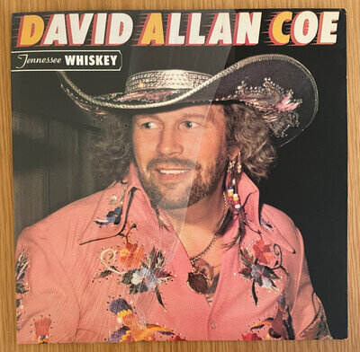 DAVID ALLAN COE TENNESSEE WHISKEY 1981 1ST US COLUMBIA LABEL NM/EX