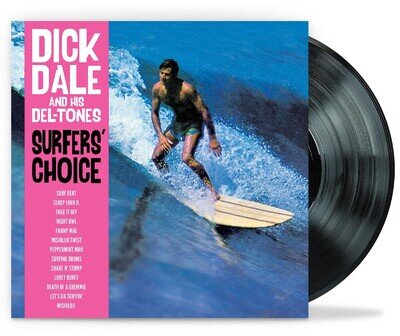 Surfer's Choice by Dick Dale & His Del-tones (Vinyl 2020)