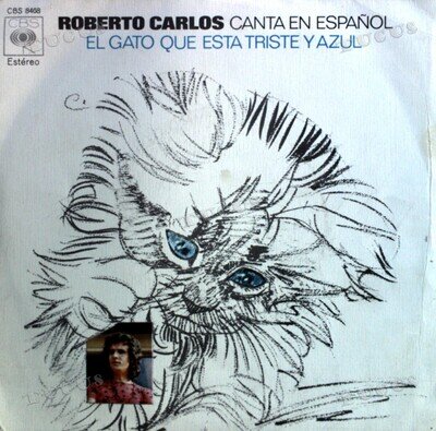Roberto Carlos - Canta En Español El Gato Que Esta Triste Y Azul 7" (VG/VG) .*