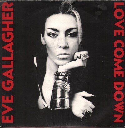 Eve Gallagher Love Come Down 7" vinyl UK Virgin 1990 - pic sleeve has sticker