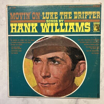 Hank Williams Movin' On Luke The Drifter 1966 Vinyl Record LP Stereo Country