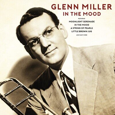In The Mood by Glenn Miller (Vinyl 2022)
