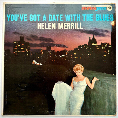 METROJAZZ E1010 - HELEN MERRILL - YOU'VE GOT A DATE WITH THE BLUES