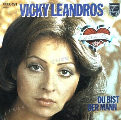 Vicky Leandros - Ich Liebe Das Leben / Du Bist Der Mann 7" (VG+) '*