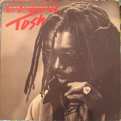Peter Tosh - The Toughest (The Selection 1978-1987) (LP, Comp) (Very Good Plus (