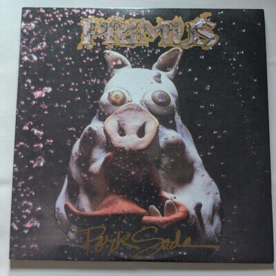 Pork Soda by Primus (Record, 2009) plain133