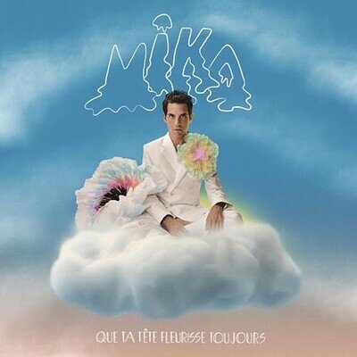 MIKA Que ta tête fleurisse toujours (Vinyl)