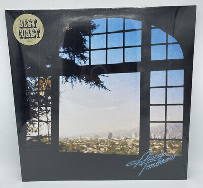 Best Coast Always Tomorrow Vinyl LP Gatefold LP Jacket New Sealed Album