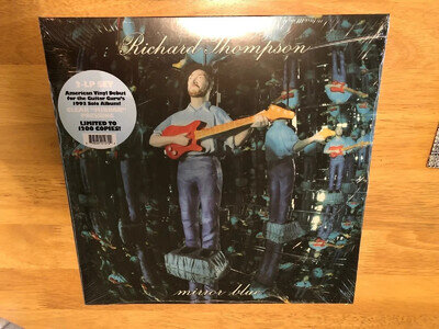 Richard Thompson - Mirror Blue - Clear Vinyl 2LP - Limited to 1200 - New/sealed