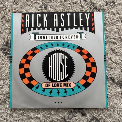 Rick Astley - Together Forever - House Of Love Mix