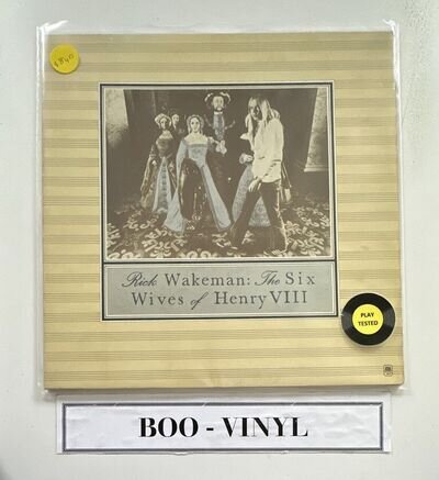 Rick Wakeman~The Six Wives Of Henry VIII~1973 12" Vinyl AMLH 64361 VG+ / VG+