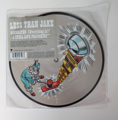 Overrated (Everything Is) By Less Than Jake 7" Vinyl Picture Disc 2006