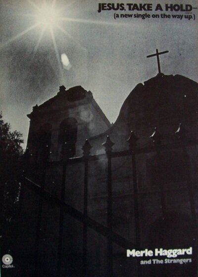 MERLE HAGGARD vintage 1970 POSTER ADVERT JESUS TAKE A HOLD Capitol Records