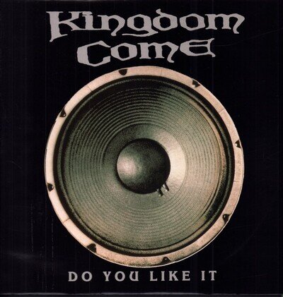 Kingdom Come (80's/90's Rock/Metal Group) Do You Like It 12" vinyl UK
