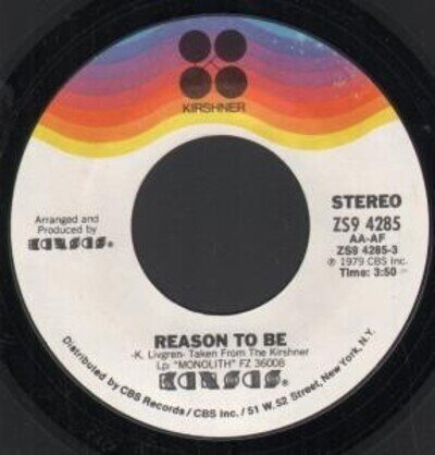 Kansas Reason To Be 7" vinyl USA Kirshner 1979 single ZS94285