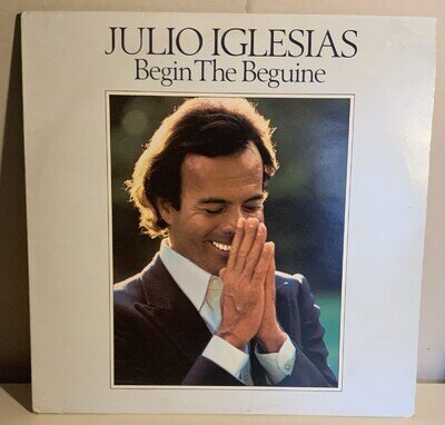 Julio Iglesias - Begin The Beguine - CBS 85462 - Sunburst - UK - 1981 - EX - VG+