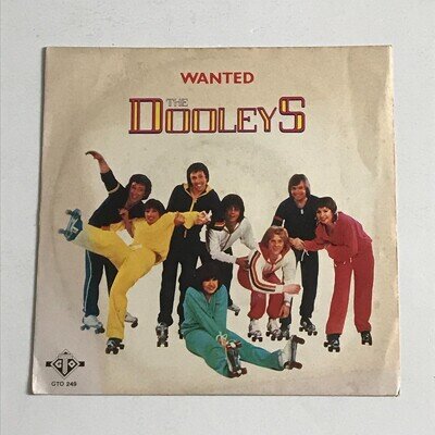 The Dooleys - Wanted 7" Vinyl Record - GTO 249 VG+/EX