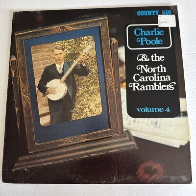 Charlie Poole/NC Ramblers-Vol 4 Honeysuckle Vinyl LP County String Band americna