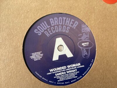 WOUNDED WOMAN - SANDRA WRIGHT (SOUL BROTHER RECORDS DJ COPY)