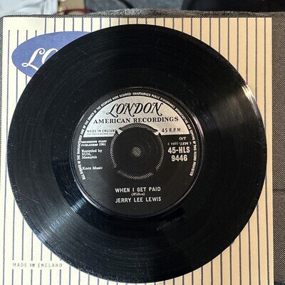 JERRY LEE LEWIS WHEN I GET PAID RARE LONDON 1961 45