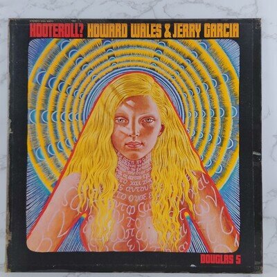 Howard Wales & Jerry Garcia – Hooteroll? 12" Vinyl Album LP