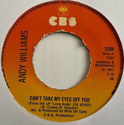Andy Williams - Can’t Take My Eyes Off You - 7” Vinyl Single