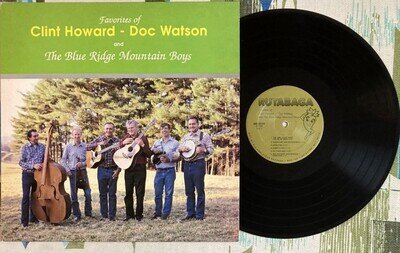 Clint Howard/Doc Watson &The Blue Ridge Mountain Boys/ Classic Folk Vinyl