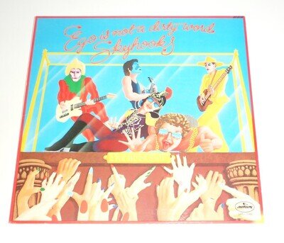 VINYL LP by SKYHOOKS "EGO IS NOT A DIRTY WORD" (1975) ROCK, GLAM / MERCURY