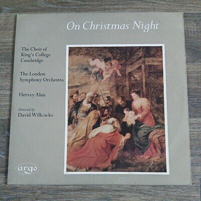 On Christmas Night- David Willcocks King's College Cambridge 12” Vinyl LP album
