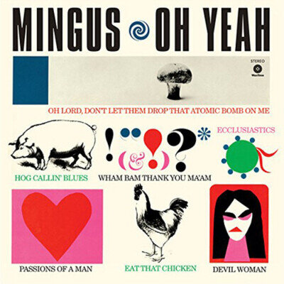 Charles Mingus Oh Yeah (Vinyl) Bonus Tracks 12" Album
