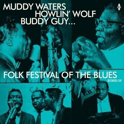 Muddy Waters, Howlin' Wolf & Buddy Guy Folk Festival of the Blues (Vinyl)