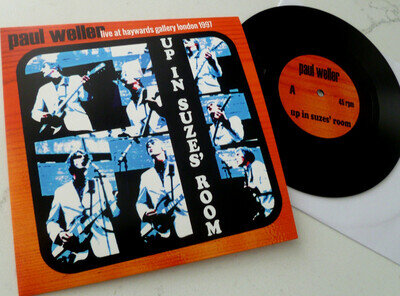 PAUL WELLER - 'UP IN SUZES' ROOM' 7" VINYL SINGLE