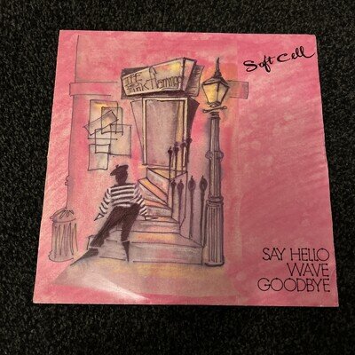 Soft Cell - Say Hello Wave Goodbye - 12" - BZS 712