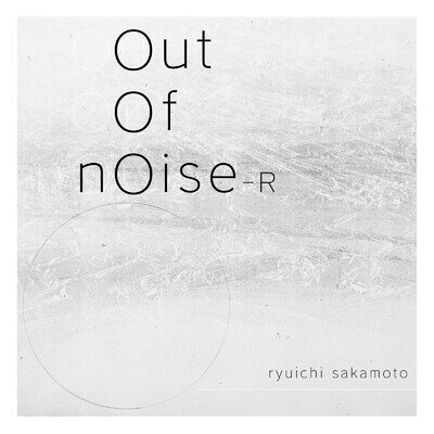 Ryuichi Sakamoto Out Of Noise - R (Vinyl)