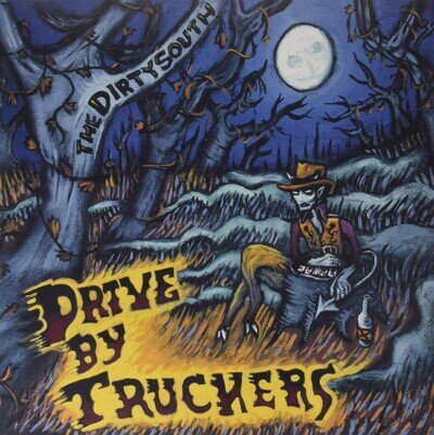 The Dirty South by Drive-by Truckers (Vinyl 2008)