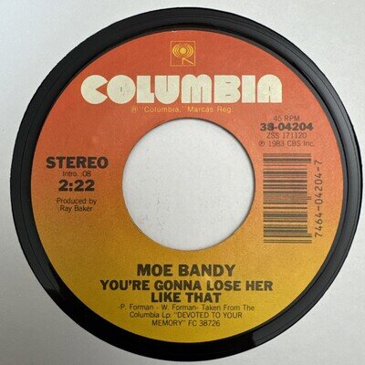 MOE BANDY - YOU'RE GONNA LOSE HER LIKE THAT 7" Vinyl Single USA EX