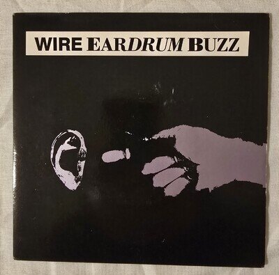 Wire - Eardrum Buzz 7'' Single.