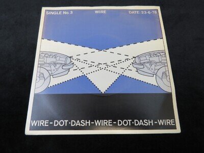 Wire - Dot Dash 7" Vinyl Single HAR 5161 1978